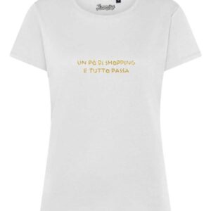 Hiconika T-Shirt slim “Un po' di shopping e tutto passa"